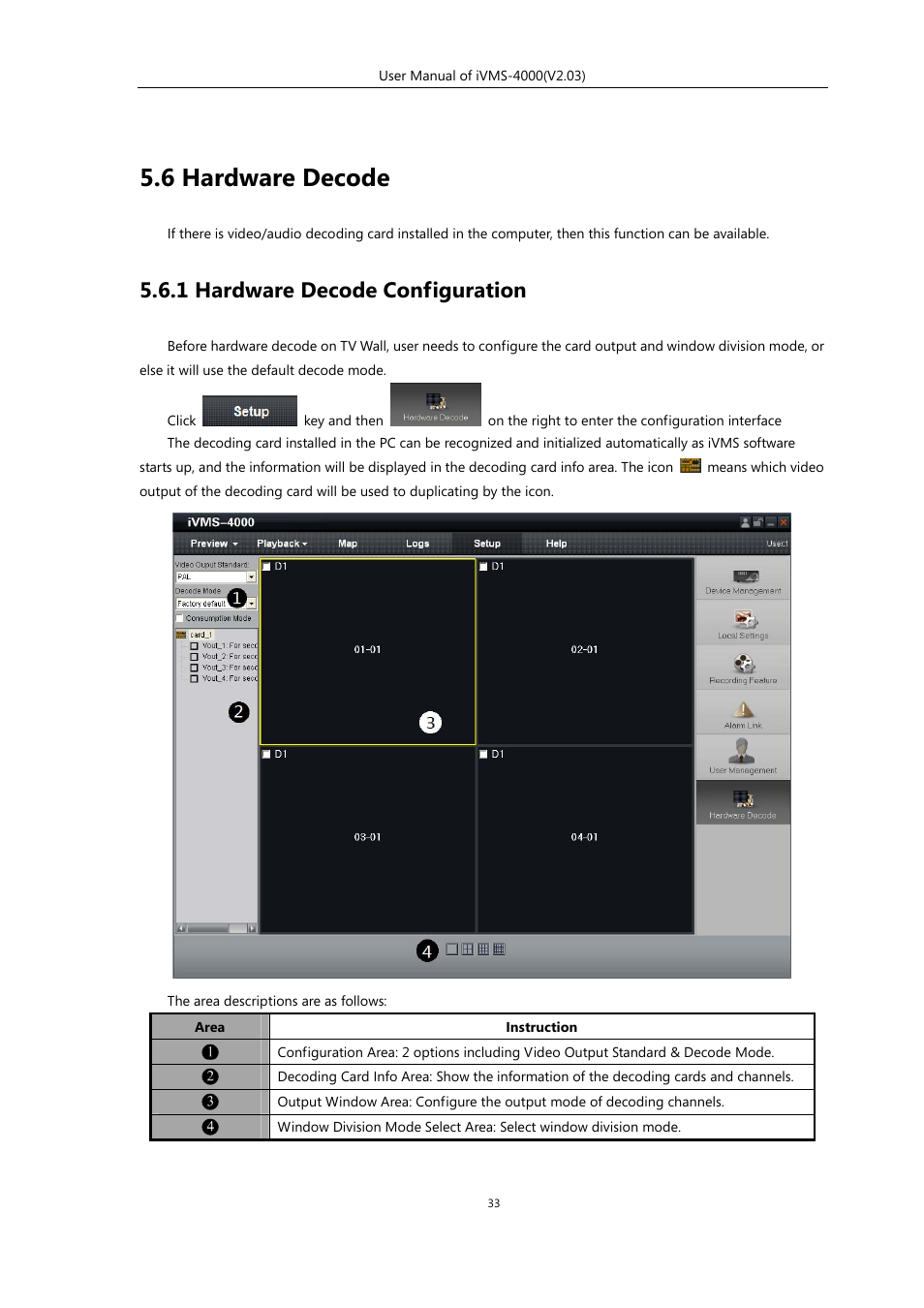 6 hardware decode, 1 hardware decode configuration | eLine Technology iVMS-4000 V2.03 User Manual | Page 34 / 112