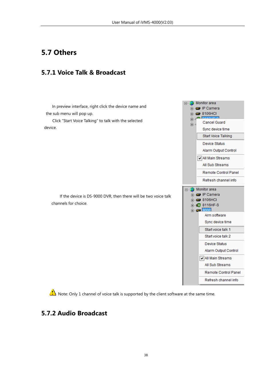 7 others, 1 voice talk & broadcast, 2 audio broadcast | eLine Technology iVMS-4000 V2.03 User Manual | Page 39 / 112