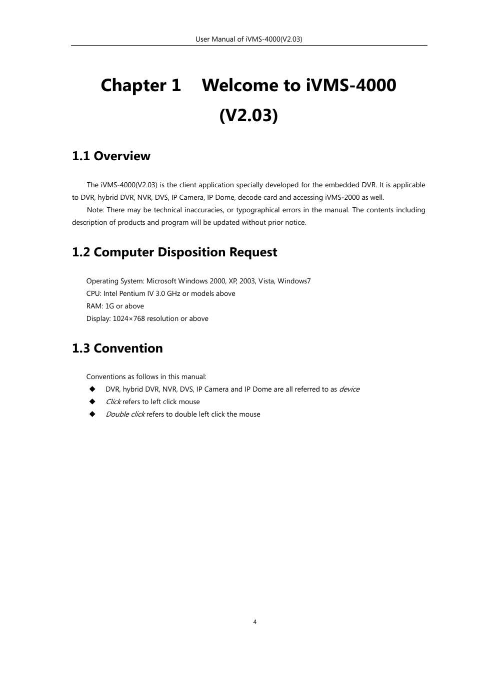 Chapter 1 welcome to ivms-4000 (v2.03), 1 overview, 2 computer disposition request | 3 convention, Chapter 1, Welcome to ivms-4000 (v2.03) | eLine Technology iVMS-4000 V2.03 User Manual | Page 5 / 112