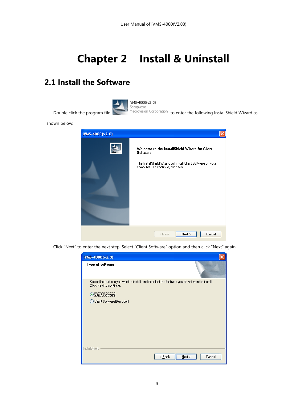 Chapter 2 install & uninstall, 1 install the software, Chapter 2 | Install & uninstall | eLine Technology iVMS-4000 V2.03 User Manual | Page 6 / 112