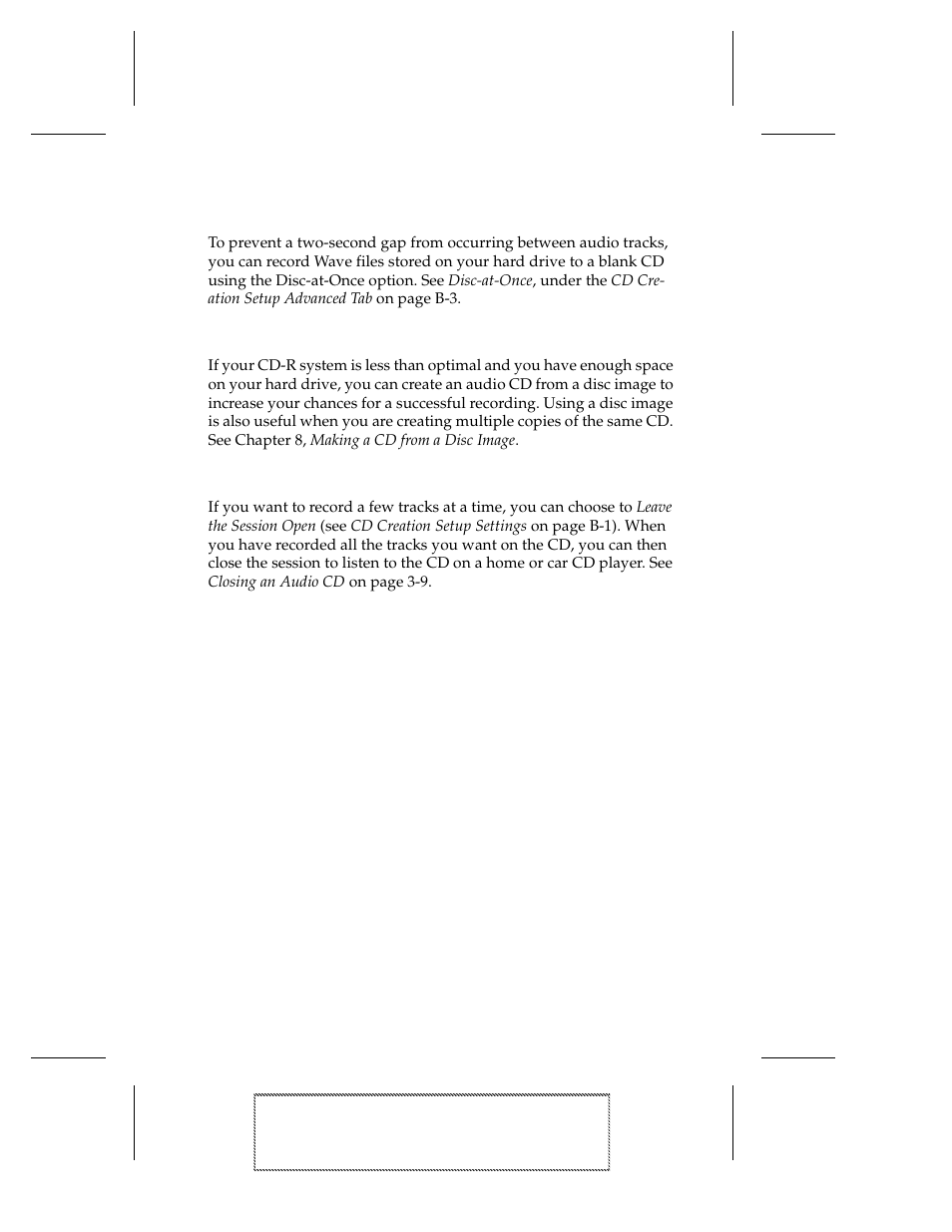 Eliminating the two-second gap between tracks, Using a disc image to record your cd, Leaving the session open | Eliminating the two-second gap between tracks 3-11, Using a disc image to record your cd 3-11, Leaving the session open 3-11 | EXP Computer EXP CD-Rewriter Bundled S_W User Manual | Page 33 / 130