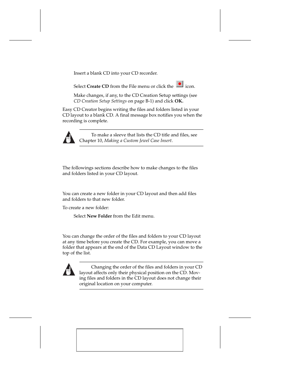 Creating the cd, 1 insert a blank cd into your cd recorder, 2 select create cd from the file menu or click the | 3 make changes, if any, to the cd creation setup s, Modifying your cd layout, Creating new folders, Changing the order of files and folders, Creating the cd 4-5, Modifying your cd layout 4-5, Creating new folders 4-5 | EXP Computer EXP CD-Rewriter Bundled S_W User Manual | Page 39 / 130