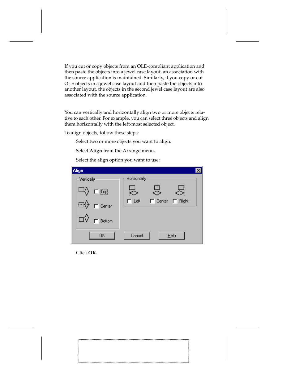 Aligning objects, 1 select two or more objects you want to align, 2 select align from the arrange menu | 3 select the align option you want to use, 4 click ok | EXP Computer EXP CD-Rewriter Bundled S_W User Manual | Page 81 / 130