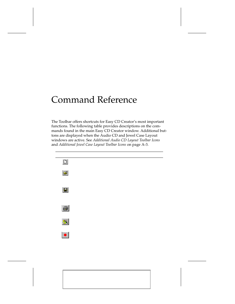 Command reference, The easy cd creator main toolbar, Button | The easy cd creator main toolbar a-1 | EXP Computer EXP CD-Rewriter Bundled S_W User Manual | Page 93 / 130