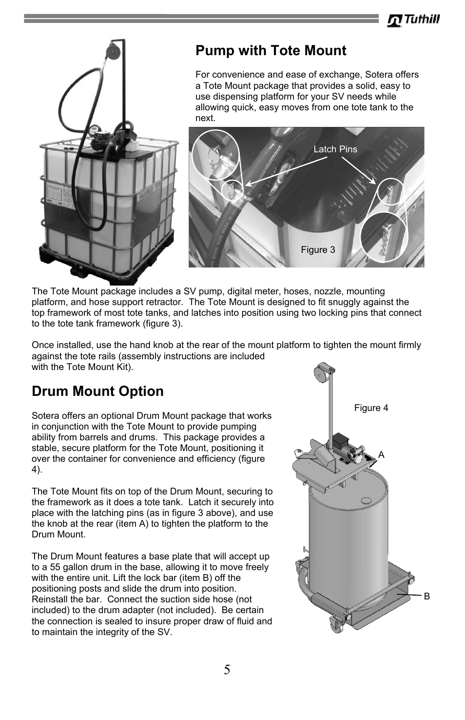 5 pump with tote mount, Drum mount option | Sotera SV Series User Manual | Page 5 / 48