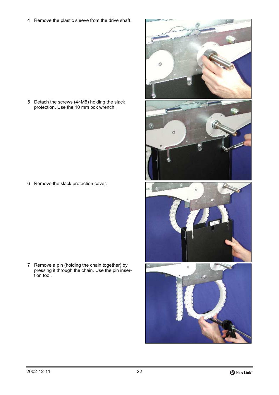 4 remove the plastic sleeve from the drive shaft, 6 remove the slack protection cover | FlexLink XT (макс. 30 кг) Тех. обслуживание User Manual | Page 22 / 67