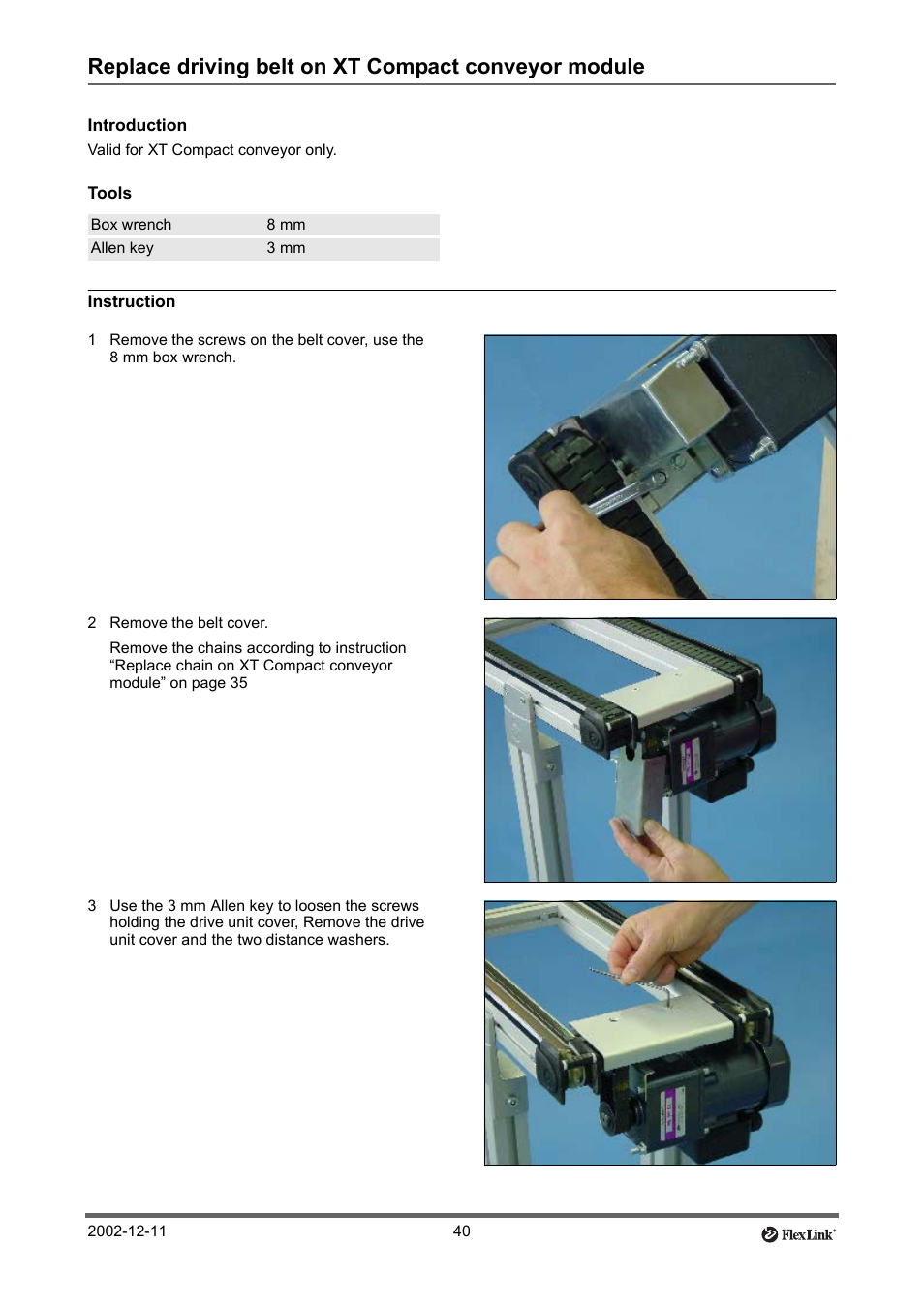 Replace driving belt on xt compact conveyor module, Introduction, Tools | Instruction, 2 remove the belt cover, Replace driving belt on, Xt compact conveyor | FlexLink XT (макс. 30 кг) Тех. обслуживание User Manual | Page 40 / 67