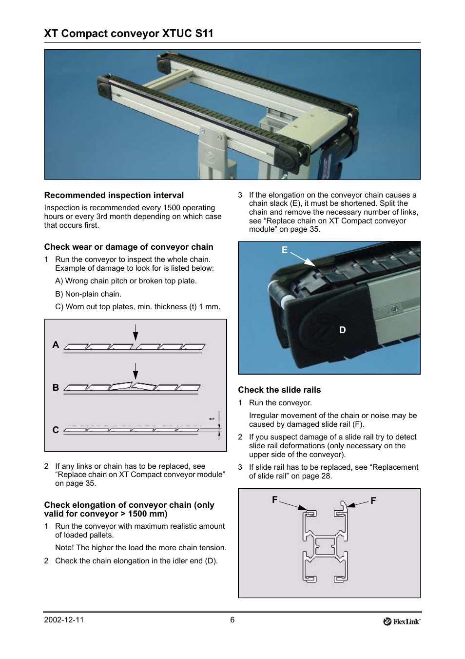 Xt compact conveyor xtuc s11, Recommended inspection interval, Check wear or damage of conveyor chain | 2 check the chain elongation in the idler end (d), Check the slide rails, 1 run the conveyor | FlexLink XT (макс. 30 кг) Тех. обслуживание User Manual | Page 6 / 67