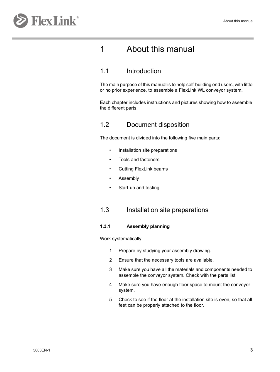 1 about this manual, 1 introduction, 2 document disposition | 3 installation site preparations, 1 assembly planning, 1 prepare by studying your assembly drawing, 2 ensure that the necessary tools are available, 1about this manual | FlexLink WL322 (322 мм) Монтаж User Manual | Page 7 / 48