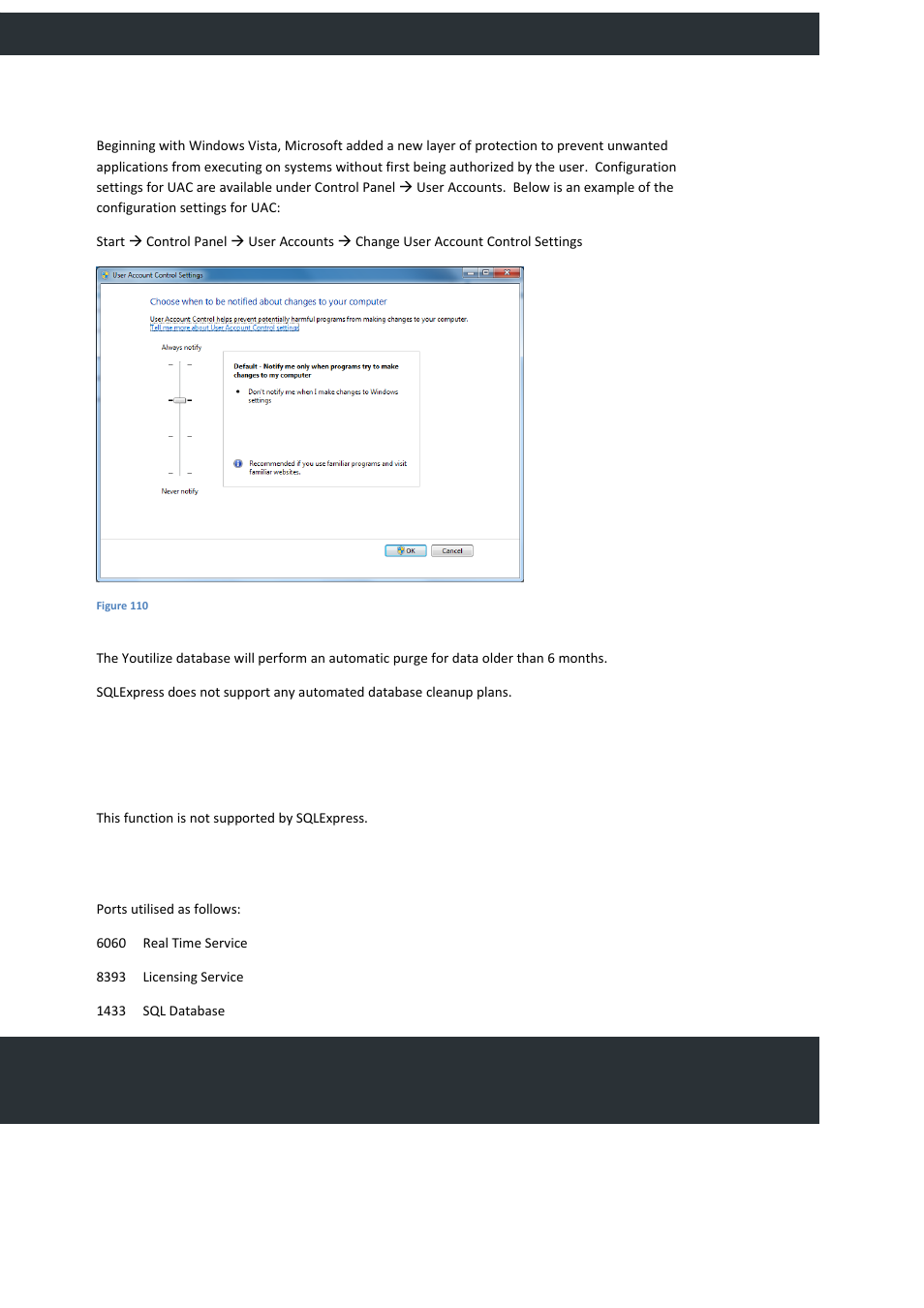 Appendix a, Working with microsoft user access control (uac), Database cleanup | Database maintenance plan, Tc/ip ports necessary for system funcionality, Appendix c, Upgrade installation | FlexLink YOUTILIZE User Manual | Page 109 / 125