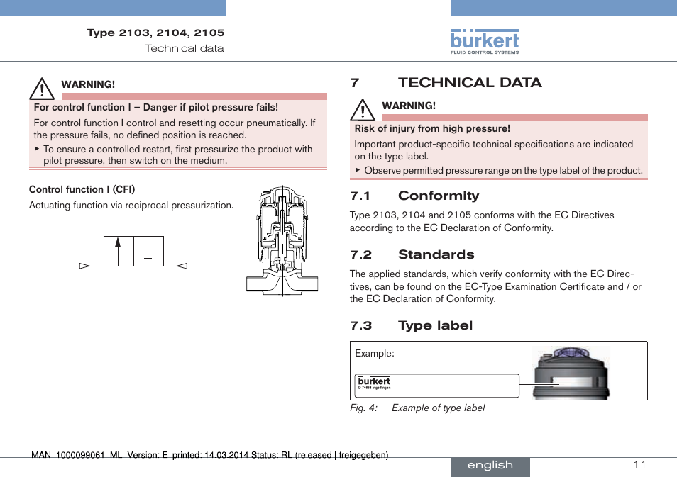 7 technical data, 1 conformity 7.2 standards, 3 type label | 7technical data, 1 conformity, 2 standards | Burkert Type 2105 User Manual | Page 11 / 124