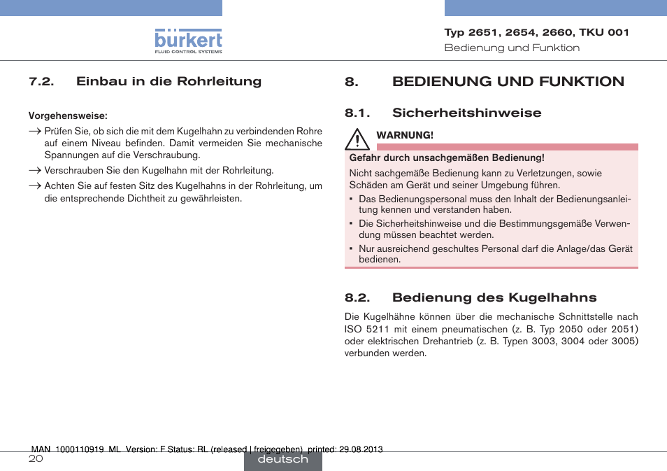 Einbau in die rohrleitung, Bedienung und funktion, Sicherheitshinweise 8.2. bedienung des kugelhahns | Burkert Type TKU001 User Manual | Page 20 / 34