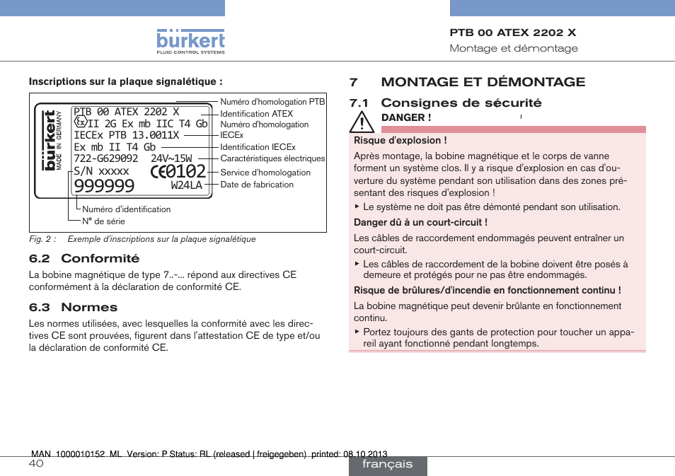 2 conformité 6.3 normes, 7 montage et démontage, 1 consignes de sécurité | Burkert Type 2834 User Manual | Page 40 / 47