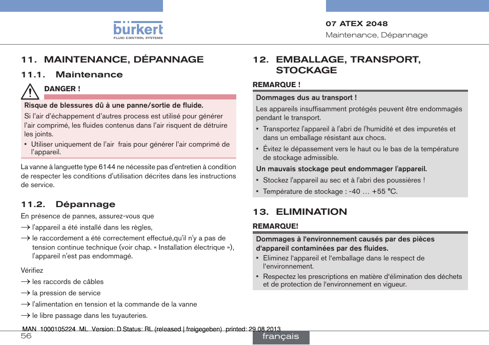 Maintenance, dépannage, Maintenance 11.2. dépannage, Emballage, transport, stockage | Elimination | Burkert Type 6144 User Manual | Page 56 / 58