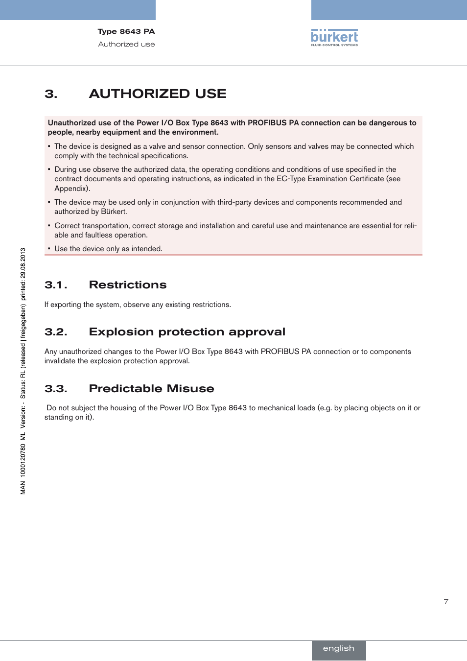 Authorized use, Restrictions, Explosion protection approval | Predictable misuse, Authorized use 3, Restrictions 3.1, Explosion protection approval 3.2, Predictable misuse 3.3 | Burkert Type 8643 User Manual | Page 7 / 162