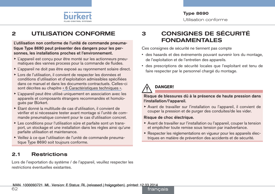 2 utilisation conforme, 1 restrictions, 3 consignes de sécurité fondamentales | 2utilisation conforme, 3consignes de sécurité fondamentales | Burkert Type 8690 User Manual | Page 62 / 88