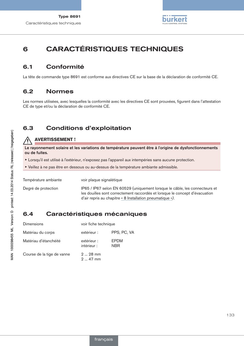 Caractéristiques techniques, Conformité, Normes | Conditions d’exploitation, Caractéristiques mécaniques, 6caractéristiques techniques, 1 conformité, 2 normes, 3 conditions d’exploitation, 4 caractéristiques mécaniques | Burkert Type 8691 User Manual | Page 133 / 184