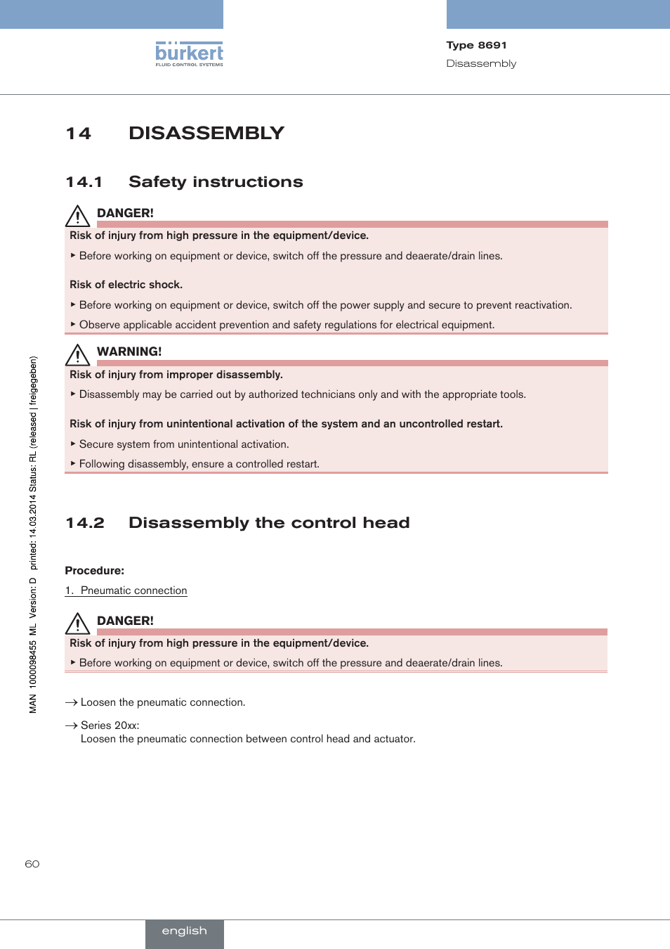 Disassembly, 1 safety instructions, 2 disassembly the control head | 14 disassembly | Burkert Type 8691 User Manual | Page 60 / 184