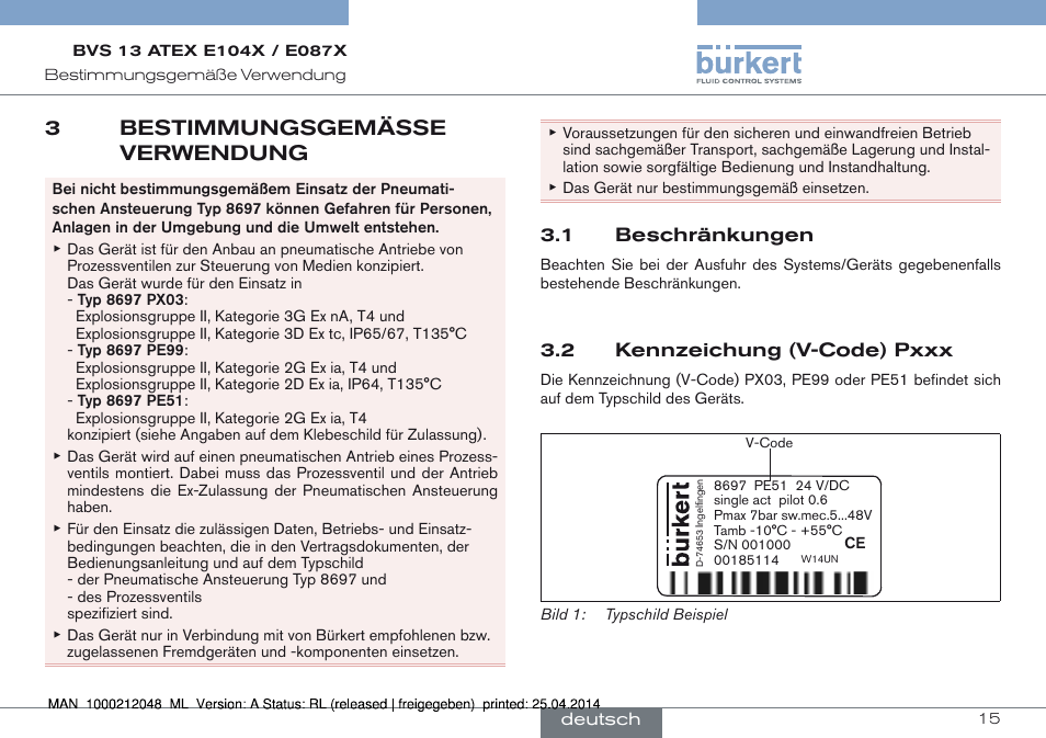 3 bestimmungsgemässe verwendung, 1 beschränkungen 3.2 kennzeichung (v-code) pxxx, 3bestimmungsgemässe verwendung | Burkert Type 8697 User Manual | Page 15 / 34