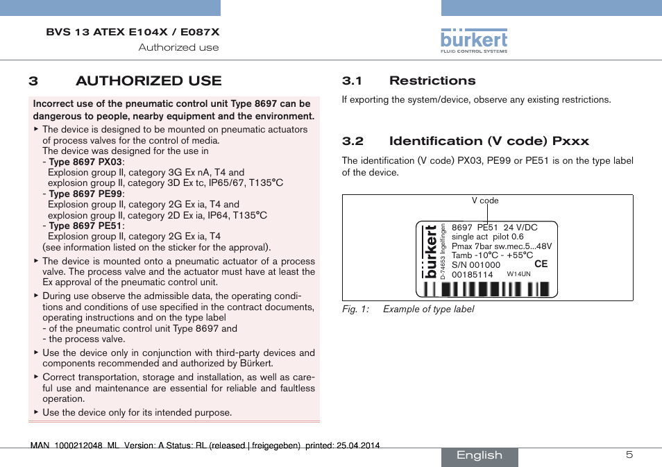 3 authorized use, 1 restrictions 3.2 identification (v code) pxxx, 3authorized use | Burkert Type 8697 User Manual | Page 5 / 34