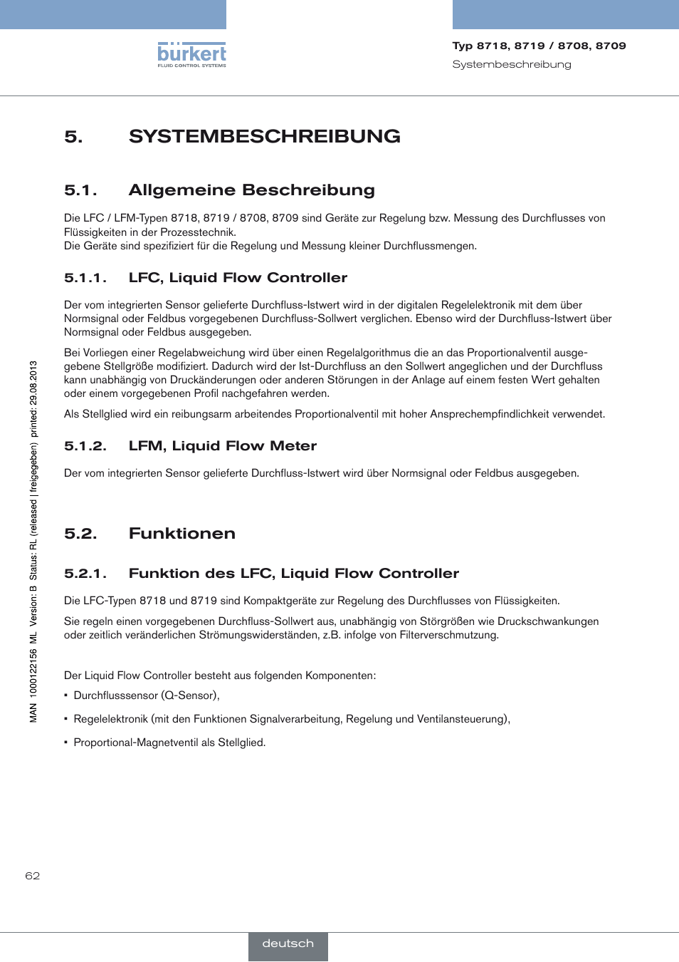 Systembeschreibung, Allgemeine beschreibung, Lfc, liquid flow controller | Lfm, liquid flow meter, Funktionen, Funktion des lfc, liquid flow controller, Systembeschreibung 5, Funktionen 5.2 | Burkert Type 8709 User Manual | Page 62 / 154