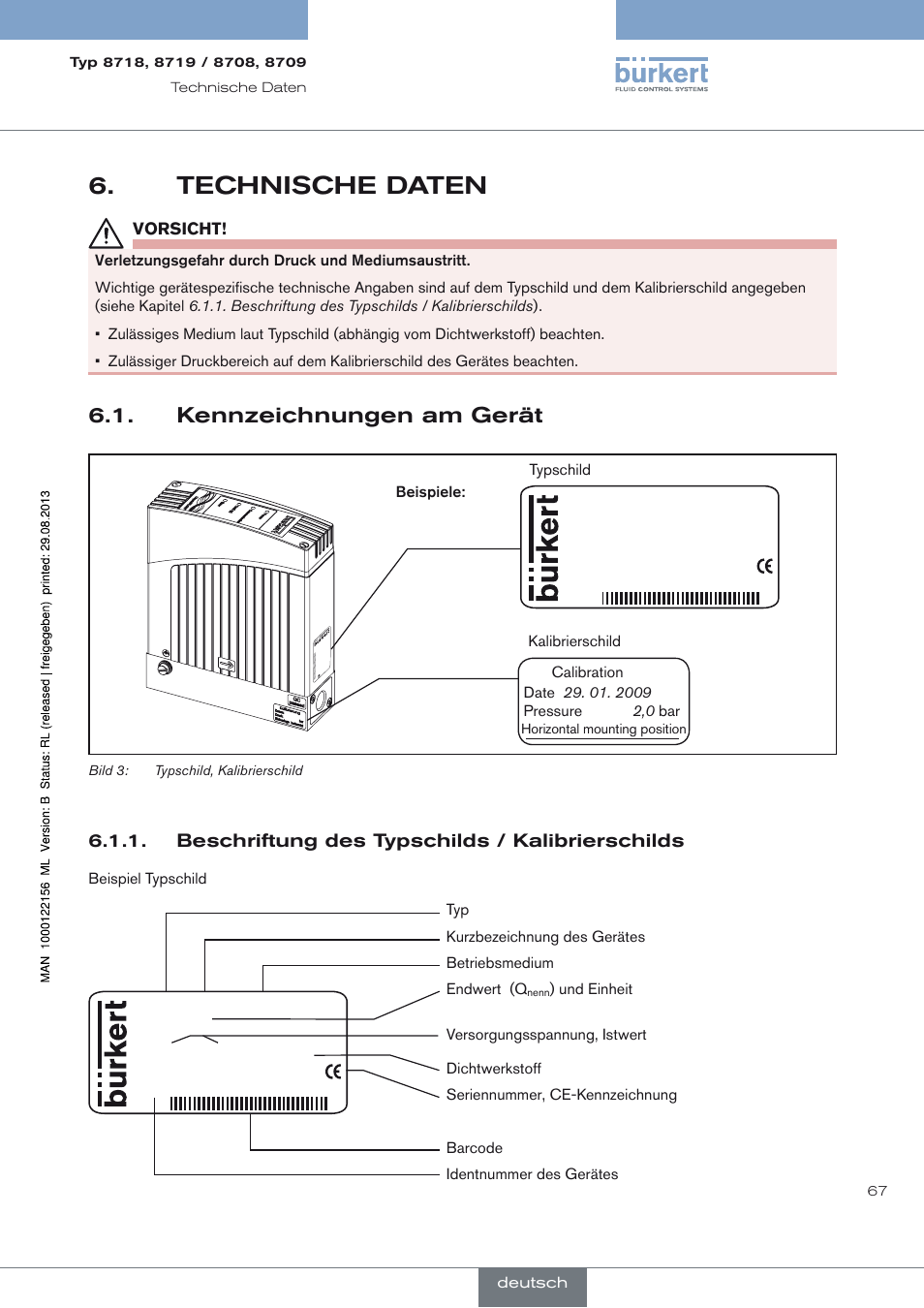 Technische daten, Kennzeichnungen am gerät, Beschriftung des typschilds / kalibrierschilds | Technische daten 6, Kennzeichnungen am gerät 6.1, 8719 lfc wasser | Burkert Type 8709 User Manual | Page 67 / 154