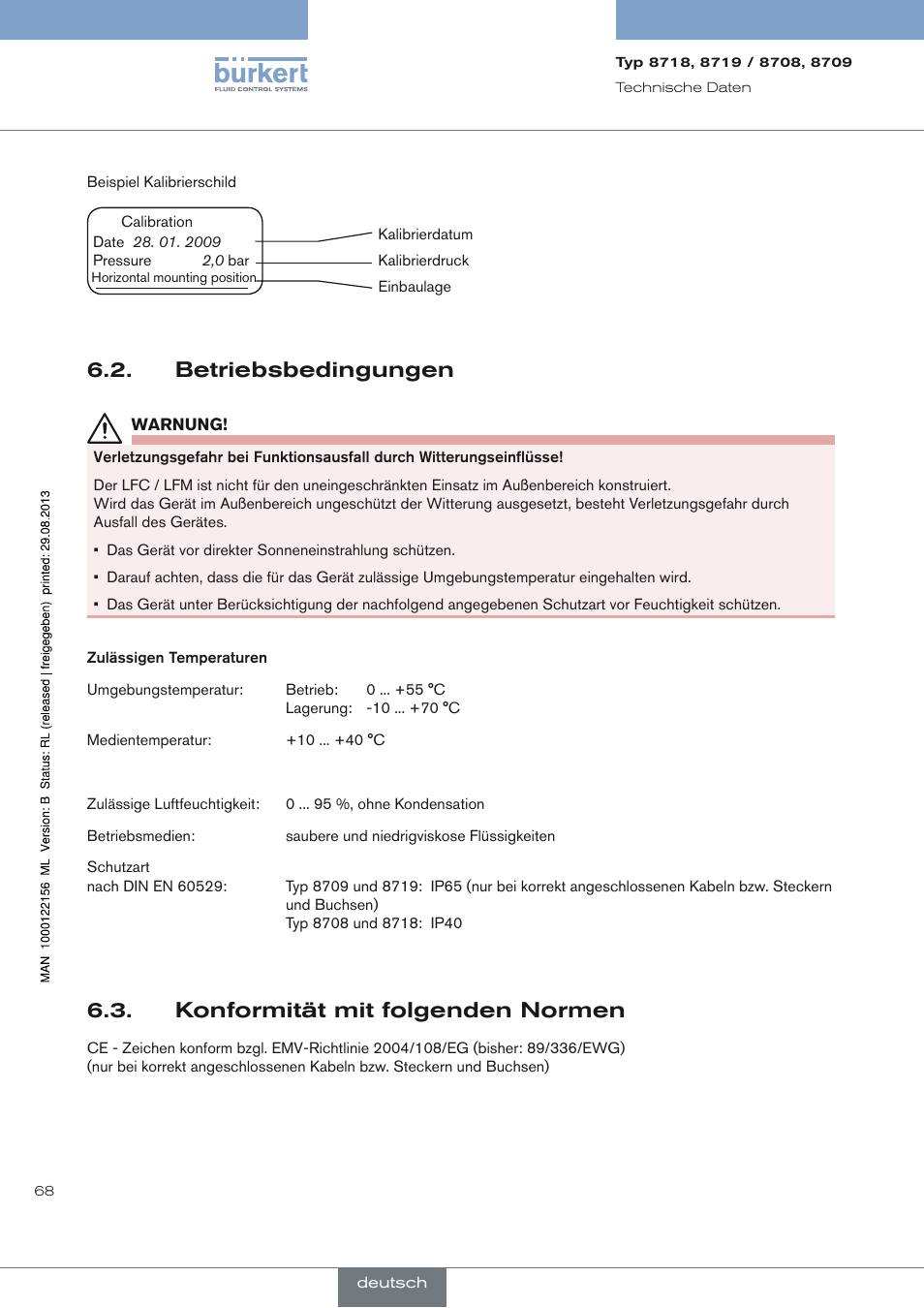 Betriebsbedingungen, Konformität mit folgenden normen, Betriebsbedingungen 6.2 | Konformität mit folgenden normen 6.3 | Burkert Type 8709 User Manual | Page 68 / 154