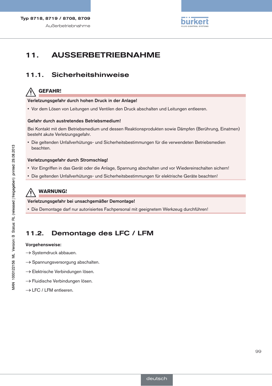 Ausserbetriebnahme, Sicherheitshinweise, Demontage des lfc / lfm | Ausserbetriebnahme 11, Sicherheitshinweise 11.1, Demontage des lfc / lfm 11.2 | Burkert Type 8709 User Manual | Page 99 / 154