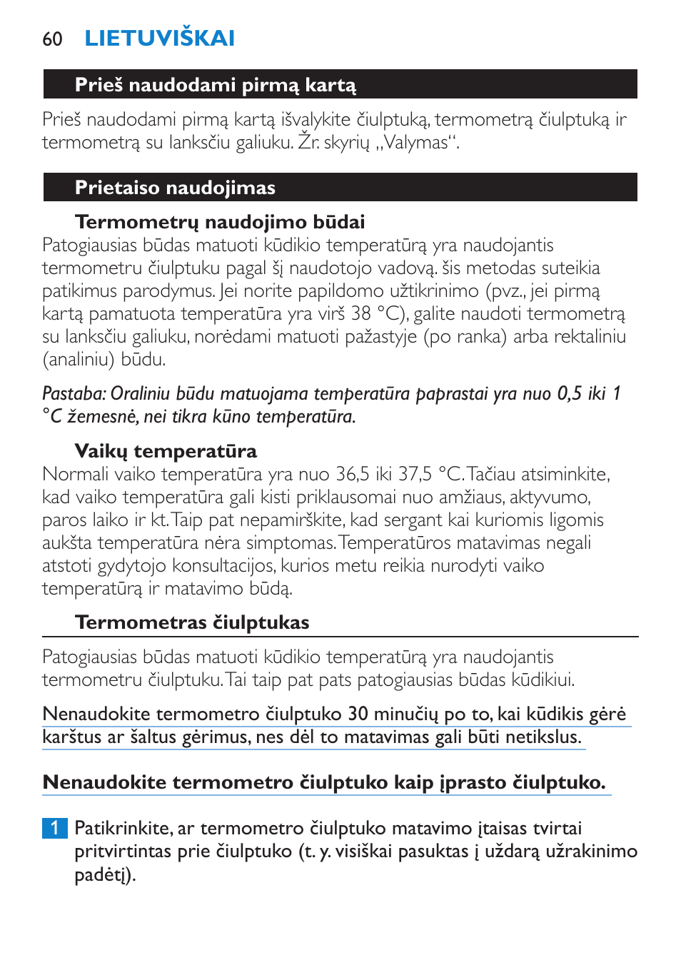 Termometrų naudojimo būdai, Vaikų temperatūra, Prieš naudodami pirmą kartą | Prietaiso naudojimas, Termometras čiulptukas | Philips SCH540 User Manual | Page 60 / 144