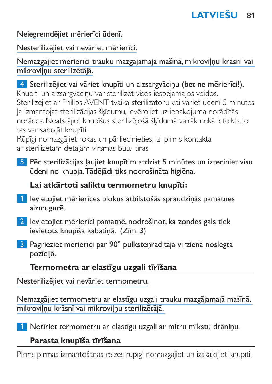 Lai atkārtoti saliktu termometru knupīti, Termometra ar elastīgu uzgali tīrīšana, Parasta knupīša tīrīšana | Philips SCH540 User Manual | Page 81 / 144