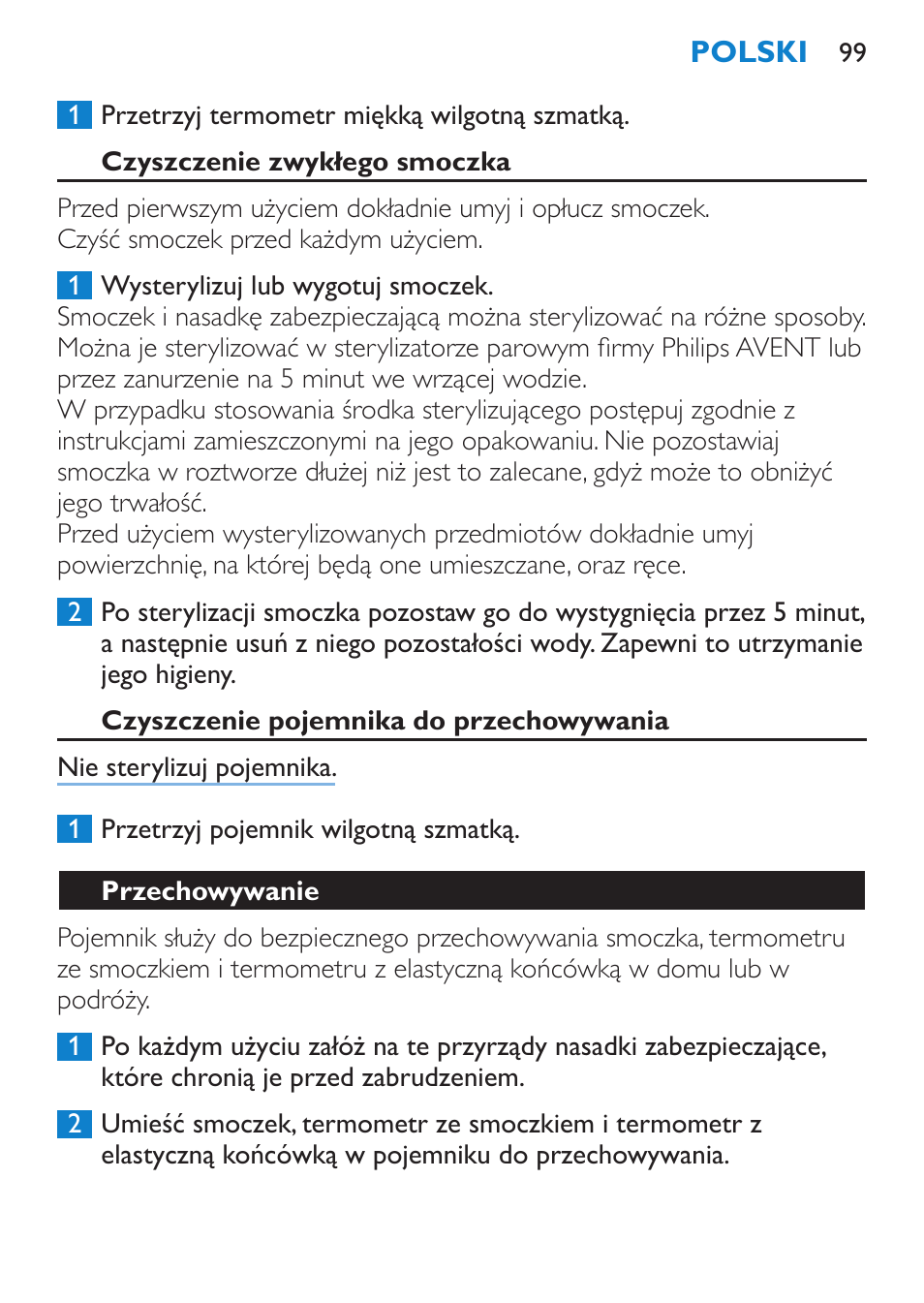 Czyszczenie zwykłego smoczka, Czyszczenie pojemnika do przechowywania, Przechowywanie | Philips SCH540 User Manual | Page 99 / 144