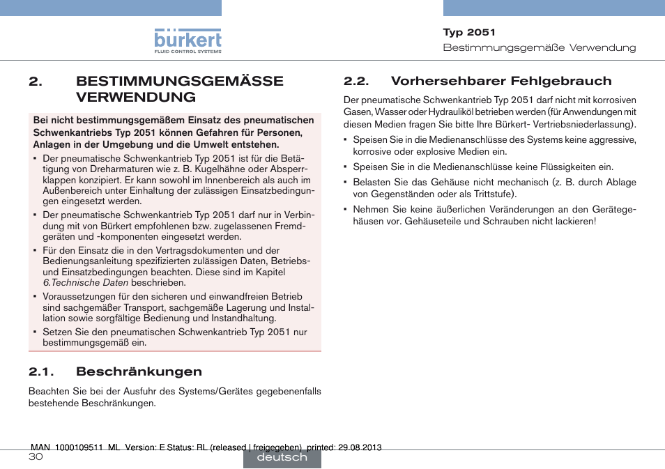 Bestimmungsgemässe verwendung, Beschränkungen 2.2. vorhersehbarer fehlgebrauch, Bestimmungsgemässe 2. verwendung | Burkert Type 2051 User Manual | Page 30 / 76