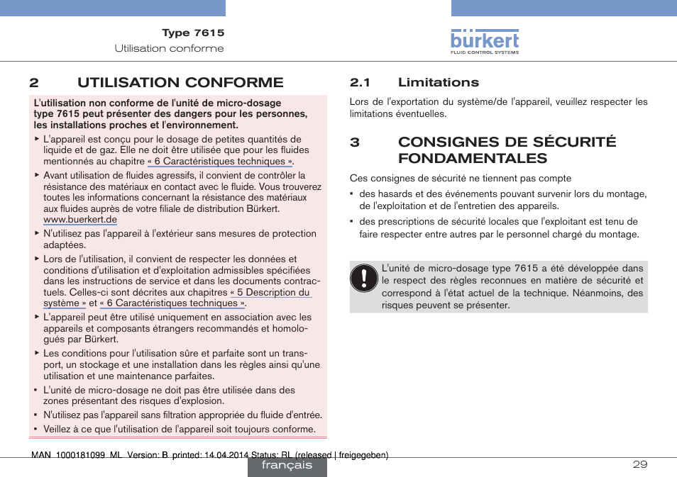 2 utilisation conforme, 1 limitations, 3 consignes de sécurité fondamentales | 2utilisation conforme, 3consignes de sécurité fondamentales | Burkert Type 7615 User Manual | Page 29 / 40