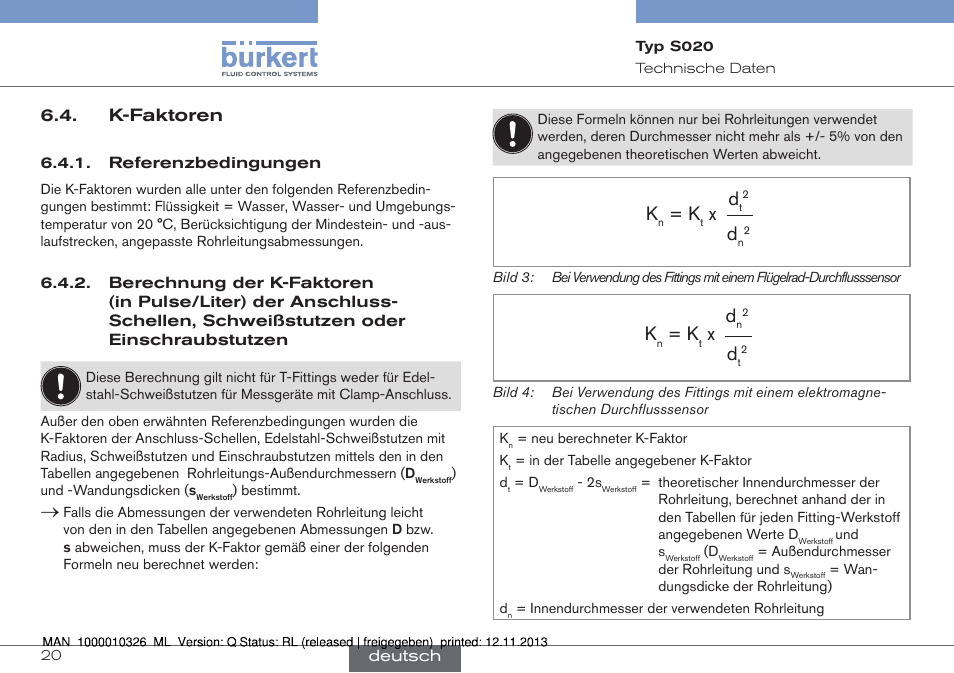 K-faktoren, Referenzbedingungen, Berechnung der k-faktoren (in pulse/liter) | Der anschluss-schellen, schweißstutzen oder, Einschraubstutzen | Burkert Type S020 User Manual | Page 62 / 130