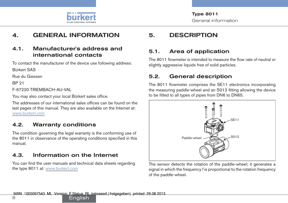 General information, Manufacturer's address and international contacts, Warranty conditions | Information on the internet, Description, Area of application, General description | Burkert Type 8011 User Manual | Page 8 / 100