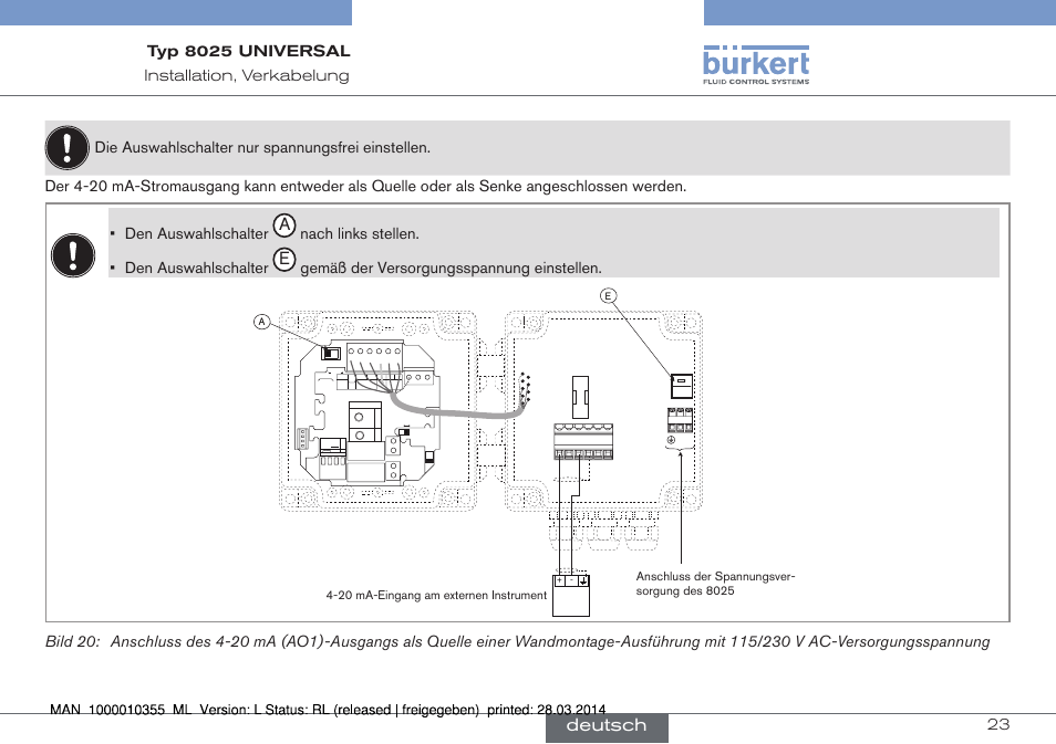 Deutsch, Nach▶links▶stellen. •▶ den▶auswahlschalter, Gemäß▶der▶versorgungsspannung▶einstellen | T250 ma | Burkert Type 8025 User Manual | Page 67 / 134