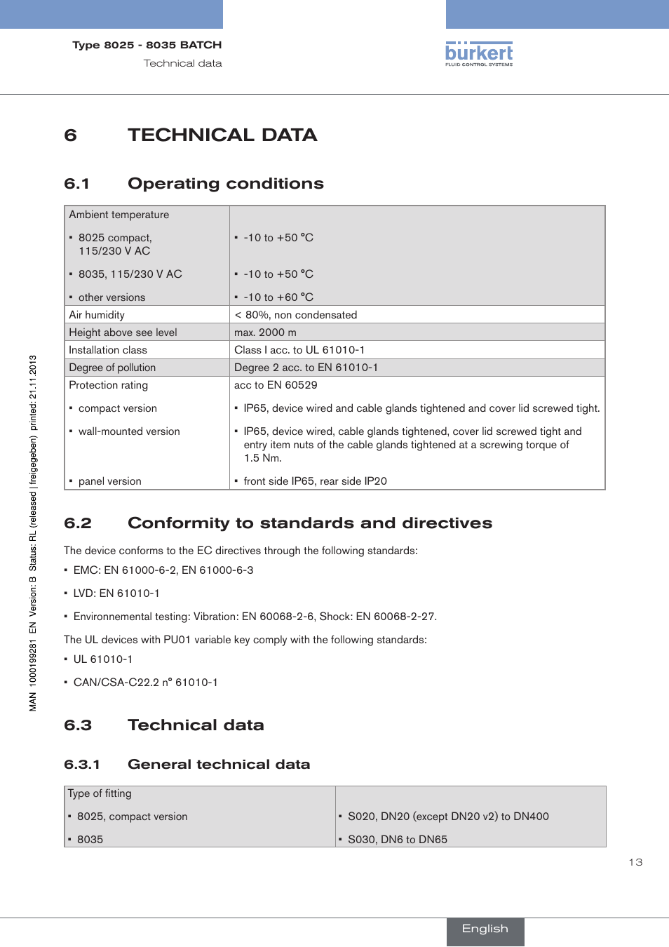 6 technical data, 1 operating conditions, 2 conformity to standards and directives | 3 technical data, 1 general technical data, Technical data, Operating conditions, Conformity to standards and directives, General technical data, 6technical data | Burkert Type 8035 User Manual | Page 15 / 130