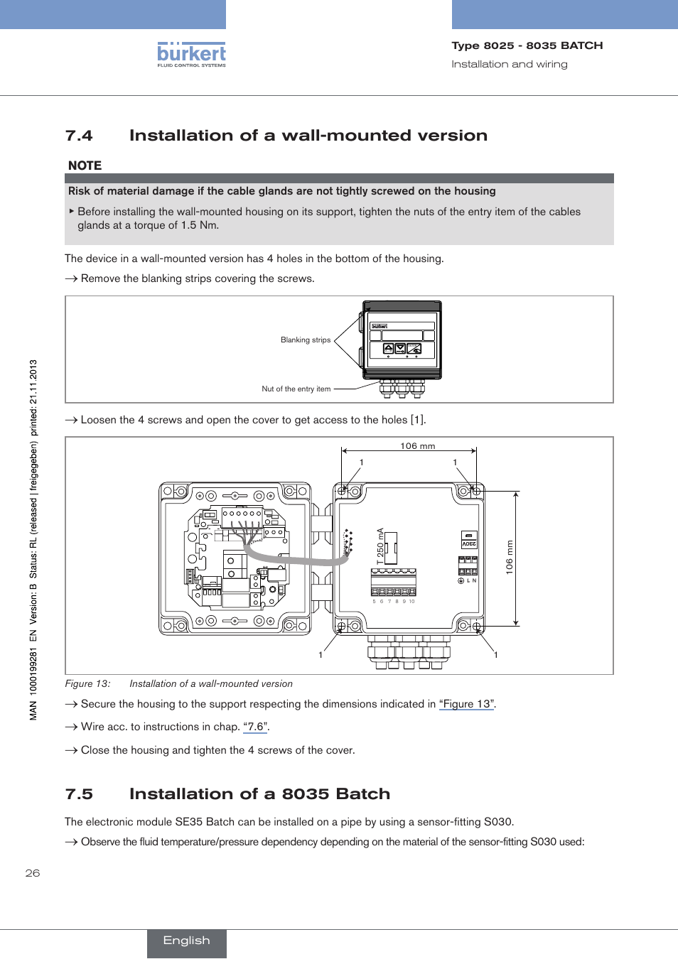 4 installation of a wall-mounted version, 5 installation of a 8035 batch, Installation of a wall-mounted version | Installation of a 8035 batch, Remove the blanking strips covering the screws, Wire acc. to instructions in chap. “7.6, 26 installationandwiring, Figure 13: installation of a wall-mounted version | Burkert Type 8035 User Manual | Page 28 / 130