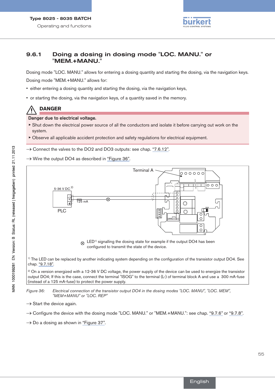 Danger, Wire the output do4 as described in “figure 36, Plc terminal a | Start the device again, Do a dosing as shown in “figure 37”. english, 55 operating﻿and﻿functions | Burkert Type 8035 User Manual | Page 57 / 130