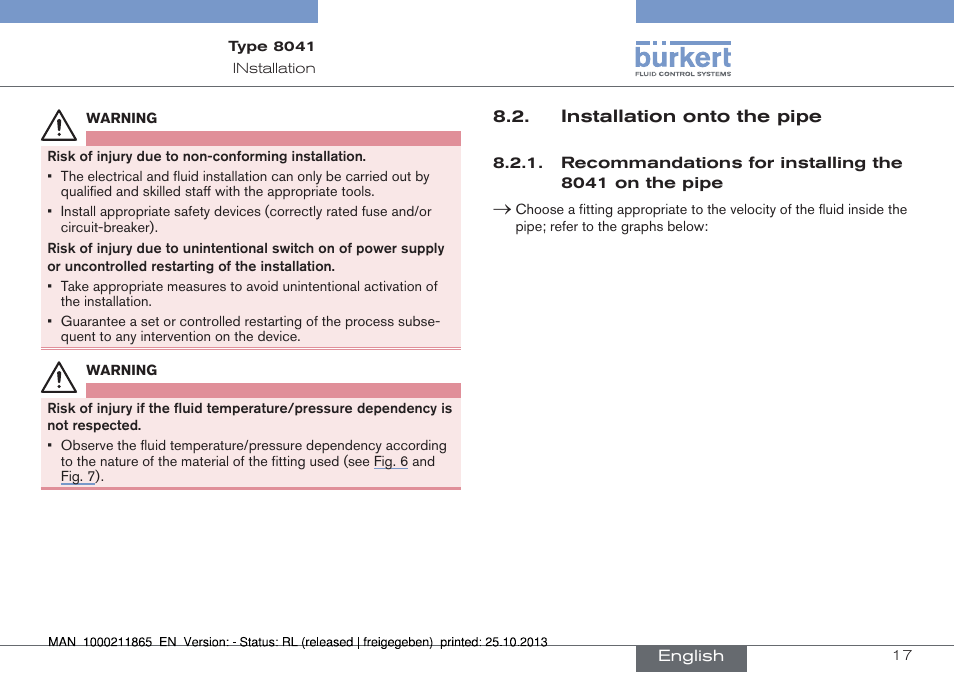 Installation onto the pipe, Recommandations for installing the 8041 on, The pipe | Burkert Type 8041 User Manual | Page 19 / 60