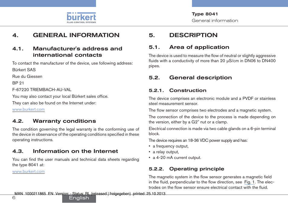 General information, Manufacturer's address and international contacts, Warranty conditions | Information on the internet, Description, Area of application, General description, Construction, Operating principle | Burkert Type 8041 User Manual | Page 8 / 60