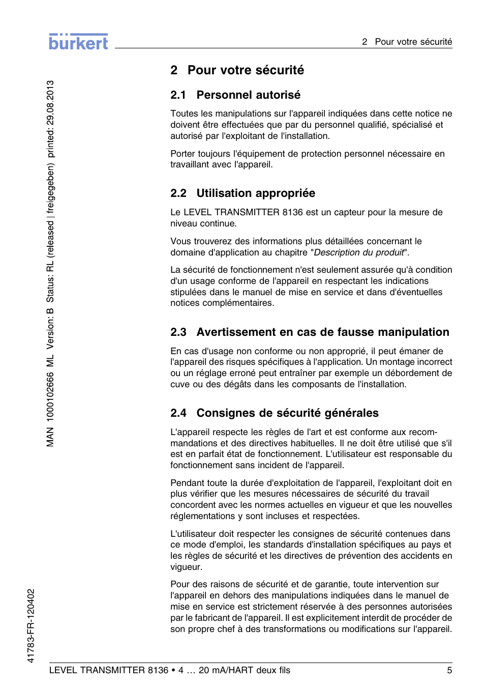 2 pour votre sécurité, 1 personnel autorisé, 2 utilisation appropriée | 4 consignes de sécurité générales, 2pour votre sécurité | Burkert Type 8136 User Manual | Page 157 / 232