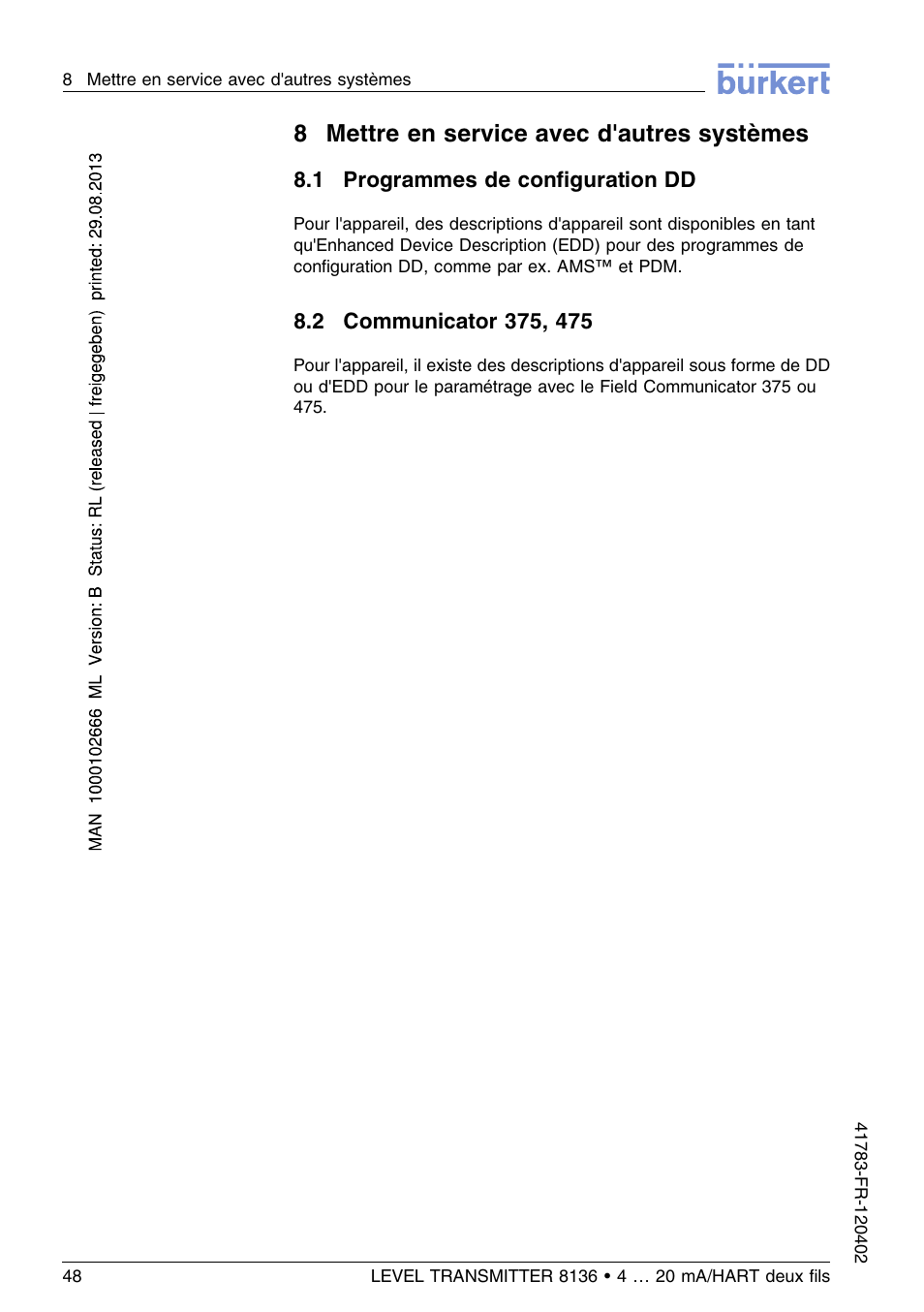 8 mettre en service avec d'autres systèmes, 1 programmes de configuration dd, 2 communicator 375, 475 | 8mettre en service avec d'autres systèmes | Burkert Type 8136 User Manual | Page 200 / 232
