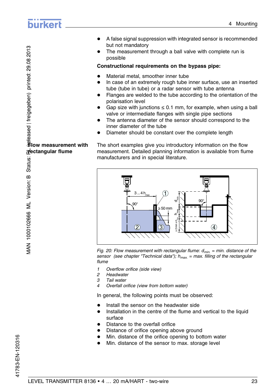 Material metal, smoother inner tube, Install the sensor on the headwater side, Distance to the overfall oriﬁce | Distance of oriﬁce opening above ground | Burkert Type 8136 User Manual | Page 23 / 232