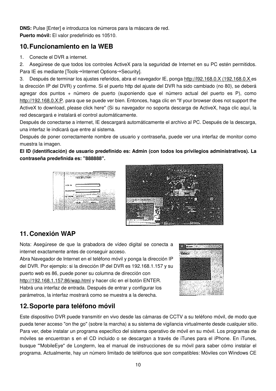 Funcionamiento en la web, Conexión wap, Soporte para teléfono móvil | ELRO DVR151S Camera security DVR-system QUICK GUIDE User Manual | Page 11 / 13