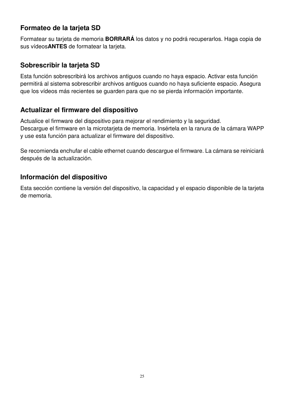 Formateo de la tarjeta sd, Sobrescribir la tarjeta sd, Actualizar el firmware del dispositivo | Información del dispositivo | ELRO C905IP Plug & play network camera USERS MANUAL User Manual | Page 26 / 32