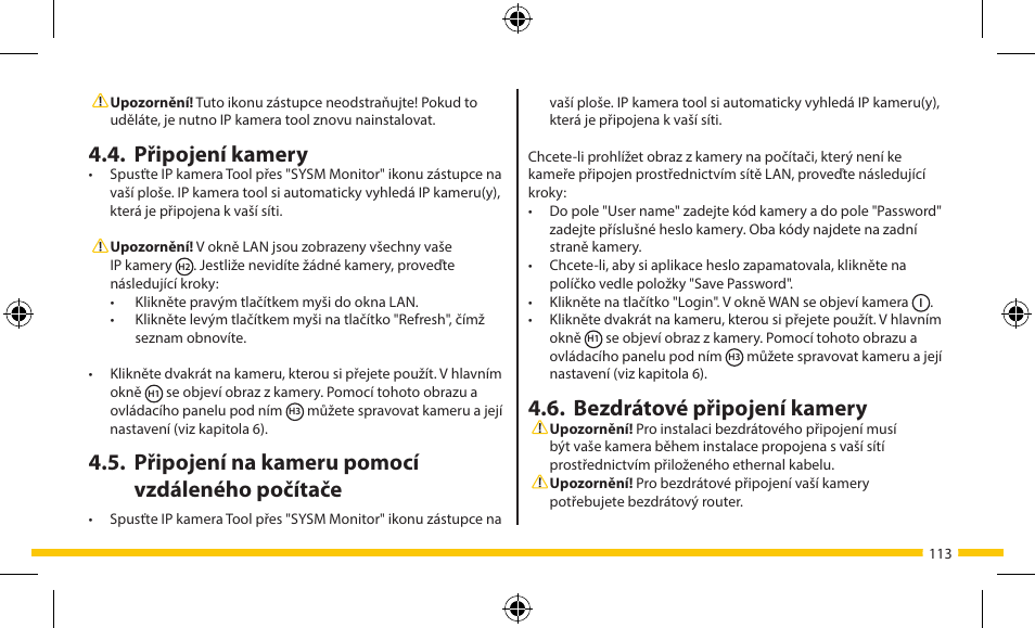 Bezdrátové připojení kamery, Připojení kamery, Připojení na kameru pomocí vzdáleného počítače | ELRO FA703IP Plug & play wifi network camera User Manual | Page 113 / 176