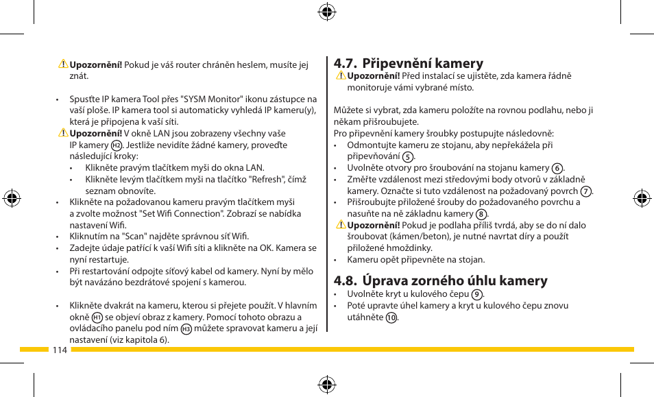 Připevnění kamery, Úprava zorného úhlu kamery | ELRO FA703IP Plug & play wifi network camera User Manual | Page 114 / 176