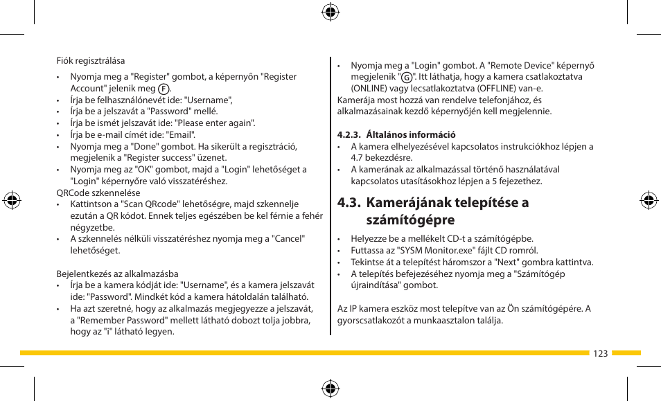 Kamerájának telepítése a számítógépre | ELRO FA703IP Plug & play wifi network camera User Manual | Page 123 / 176