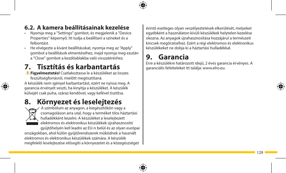 Garancia, Tisztítás és karbantartás, Környezet és leselejtezés | A kamera beállításainak kezelése | ELRO FA703IP Plug & play wifi network camera User Manual | Page 129 / 176
